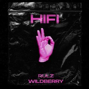 Hi Fi (feat. RULZ)