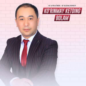 Ko'rinmay ketding bolam