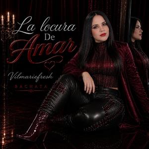 La Locura De Amar