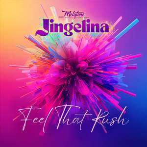 Feel That Rush (feat. Jingelina)