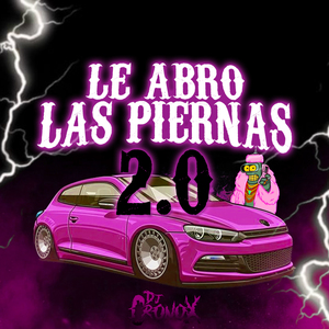Le Abro Las Piernas 2.0 (Remix)