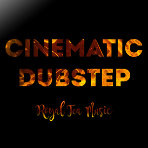 Cinematic Dubstep