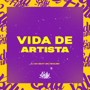 VIDA DE ARTISTA