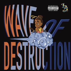 Wave of Destruction