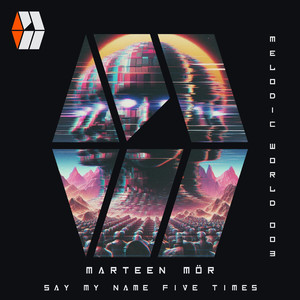 Say My Name Five Times (Extended Mix)