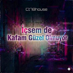 İçsem de Kafam Güzel Olmuyor