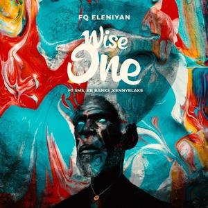 Wise One (feat. SMS, BB Banks & Kennyblake)