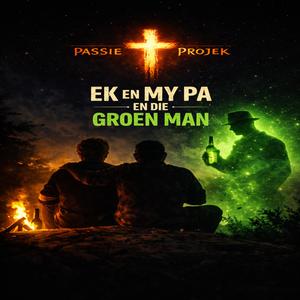 Ek En My Pa En Die Groen Man