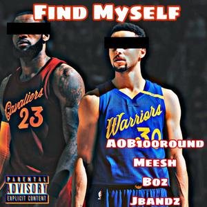 Find Myself (feat. Jbandz & Boz)