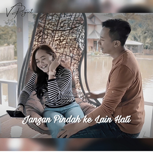 Jangan Pindah Ke Lain Hati
