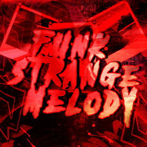 FUNK STRANGE MELODY