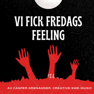 Vi fick Fredags Feeling
