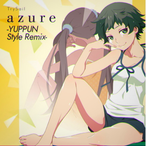 azure(YUPPUN Style Remix)
