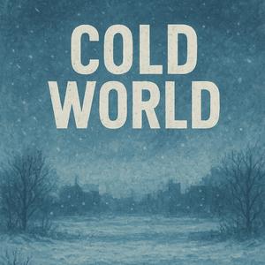 cold world