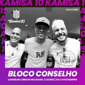 Bloco Conselho: Conselho / Brilho no Olhar / Lucidez / Eu e Você Sempre (Ao Vivo em Goiânia)