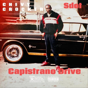 Capistrano Drive 3 (feat. Yfsn Whipp, Cholly Maq & Dolla Will)