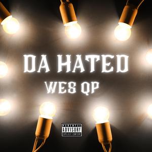 Da Hated (QP Mix) (QP Mix)