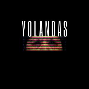 Yolandas (Radio Edit) (Radio Edit) (Radio Edit)