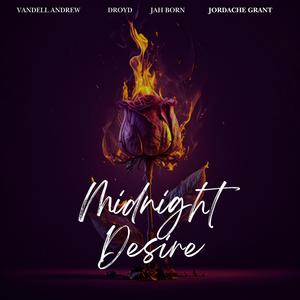 Midnight Desire (feat. Jordache Grant)