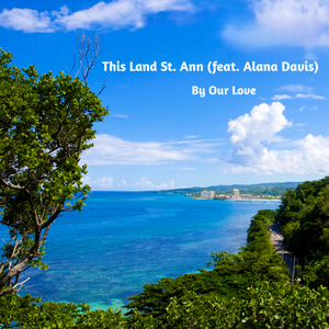 This Land St. Ann (feat. Alana Davis)