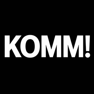Komm!