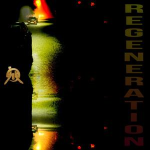 REGENERATION