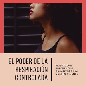 Música Relajante para Mejorar la Respiración