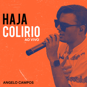 Haja Colírio (Ao Vivo)