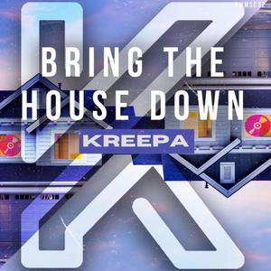 Bring the House Down