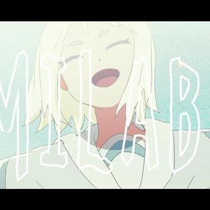 MILABO（翻自 ずっと真夜中でいいのに。）