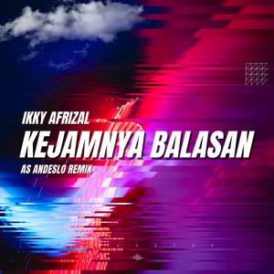 Kejamnya Balasan (As Andeslo Remix)