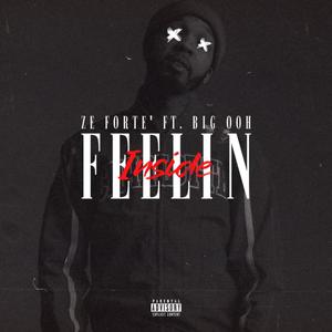 Feelin' Inside (feat. Big Ooh)