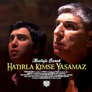 Hatırla Kimse Yaşamaz