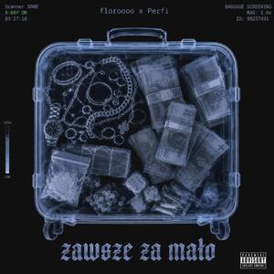 Zawsze Za Mało