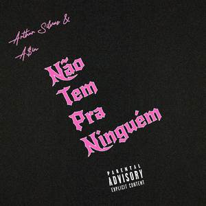 Não Tem Pra Ninguém