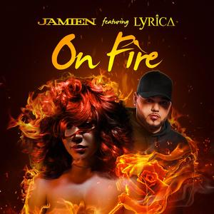 Your On Fire (feat. Lyrica Anderson)