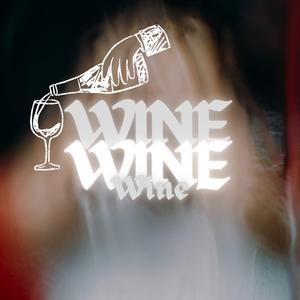 Wine (feat. Kizzo Boy)