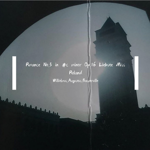Rmance No.3 in #c minor Op.16 Liebste Miss Roland