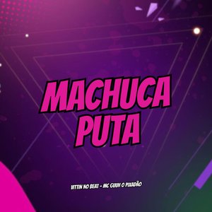 Machuca Puta