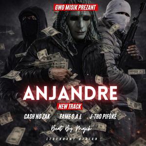 Anjandre (feat. Fame, S.A.L & J-tho)