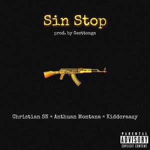 Sin Stop (feat. Anthuana Montan & Kiddcraazy)