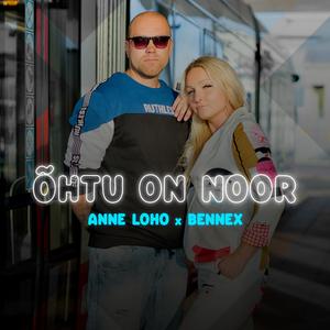 Õhtu on noor (feat. Bennex)