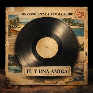Tu y un amiga (feat. From Caribe)