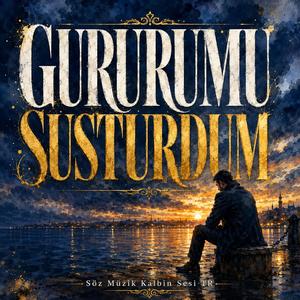 Gururumu Susturdum