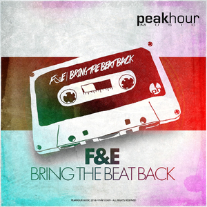 Bring The Beat Back (Original Mix)