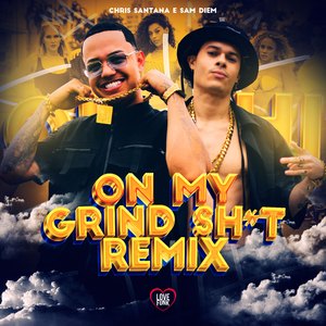 On My Grind Shit (Remix)