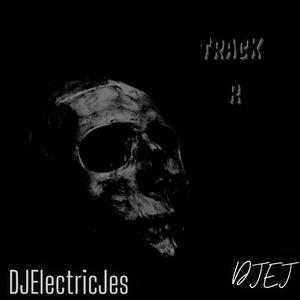 Track R (DJEJ Edit)