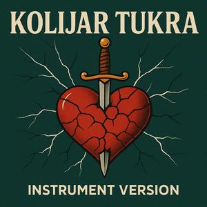 Kolijar Tukra (Instrument Version)