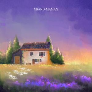 Grand-Maman (Radio Edit)