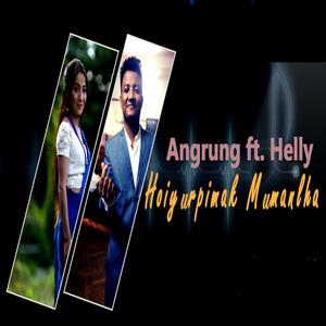 Hoiyurpimak Mumanlha (feat. Helly Dangsa)